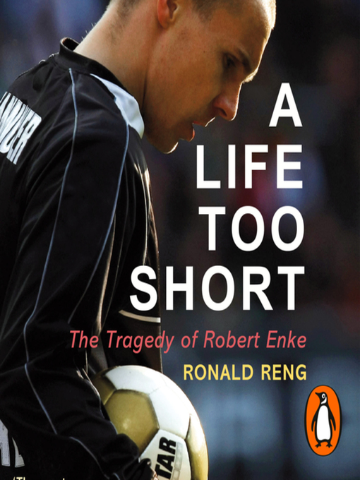 Title details for A Life Too Short by Ronald Reng - Wait list